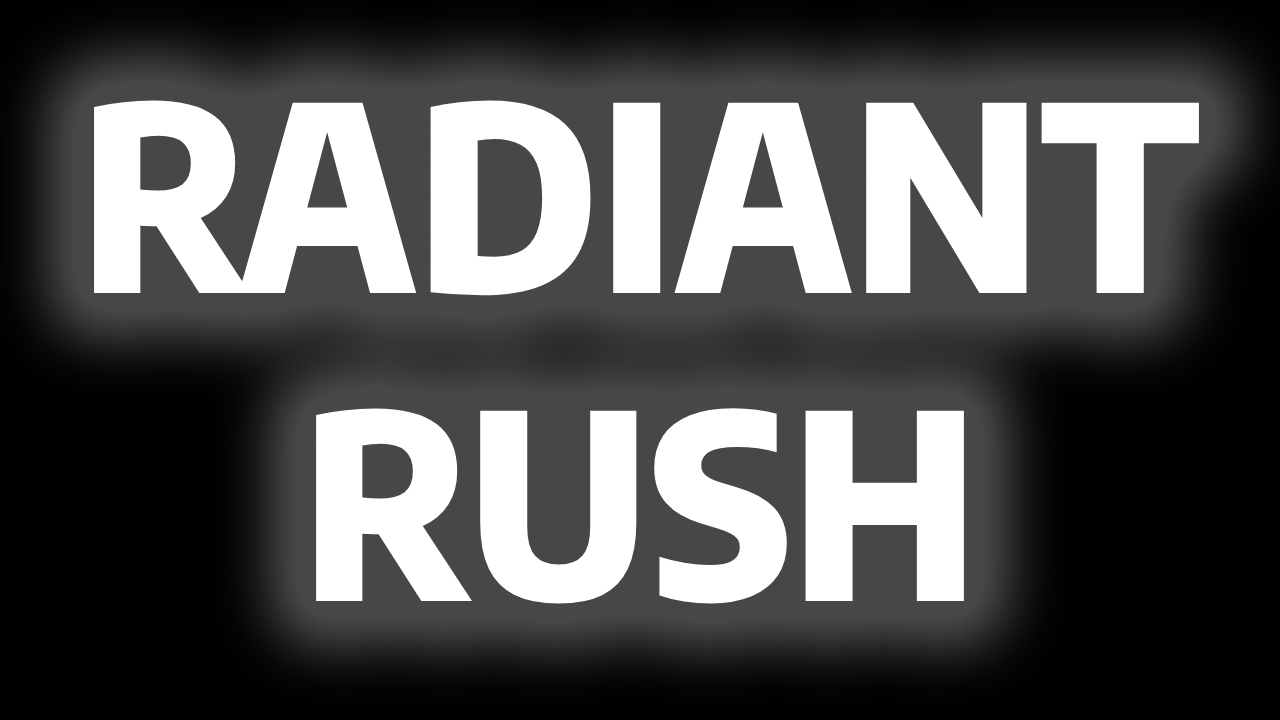 Radiant Rush