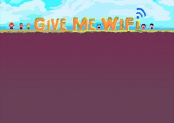 Give me WIFI!
