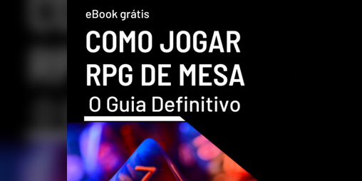 Cover image for Ebook Como Jogar RPG de Mesa: o Guia Definitivo