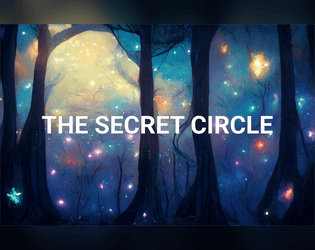 The Secret Circle   - A Fey crossing to connect the settings of Winterholme, Mayfield, Bernpyl and Ek from the Mausritter core set. 
