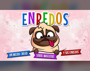 Enredos   - Un micro-juego sobre mascotas y sus enredos 