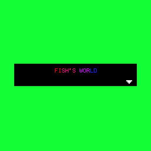 FISH'S WORLD