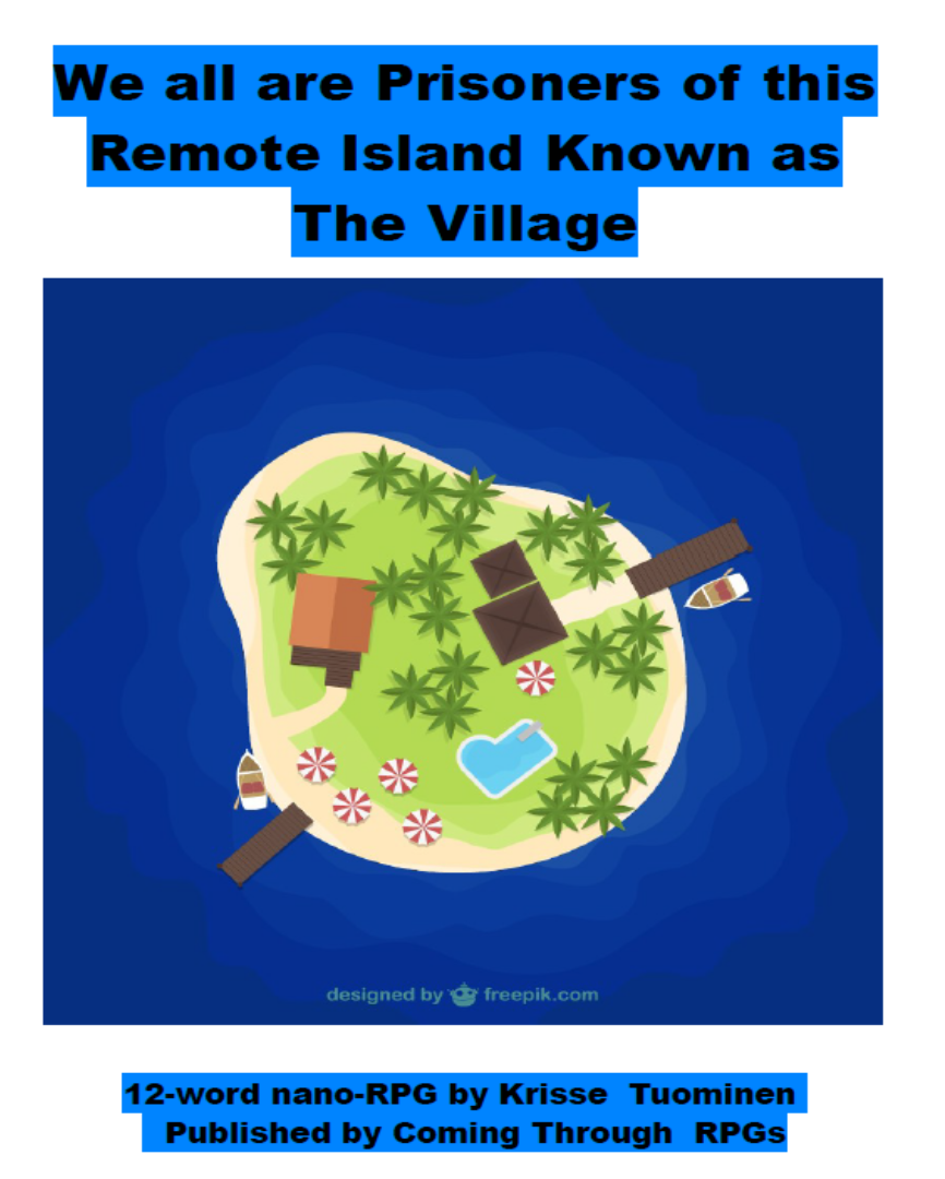 We all are Prisoners of this Remote Island Known as The Village RPG