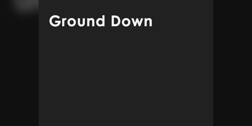 Cover image for Ground Down