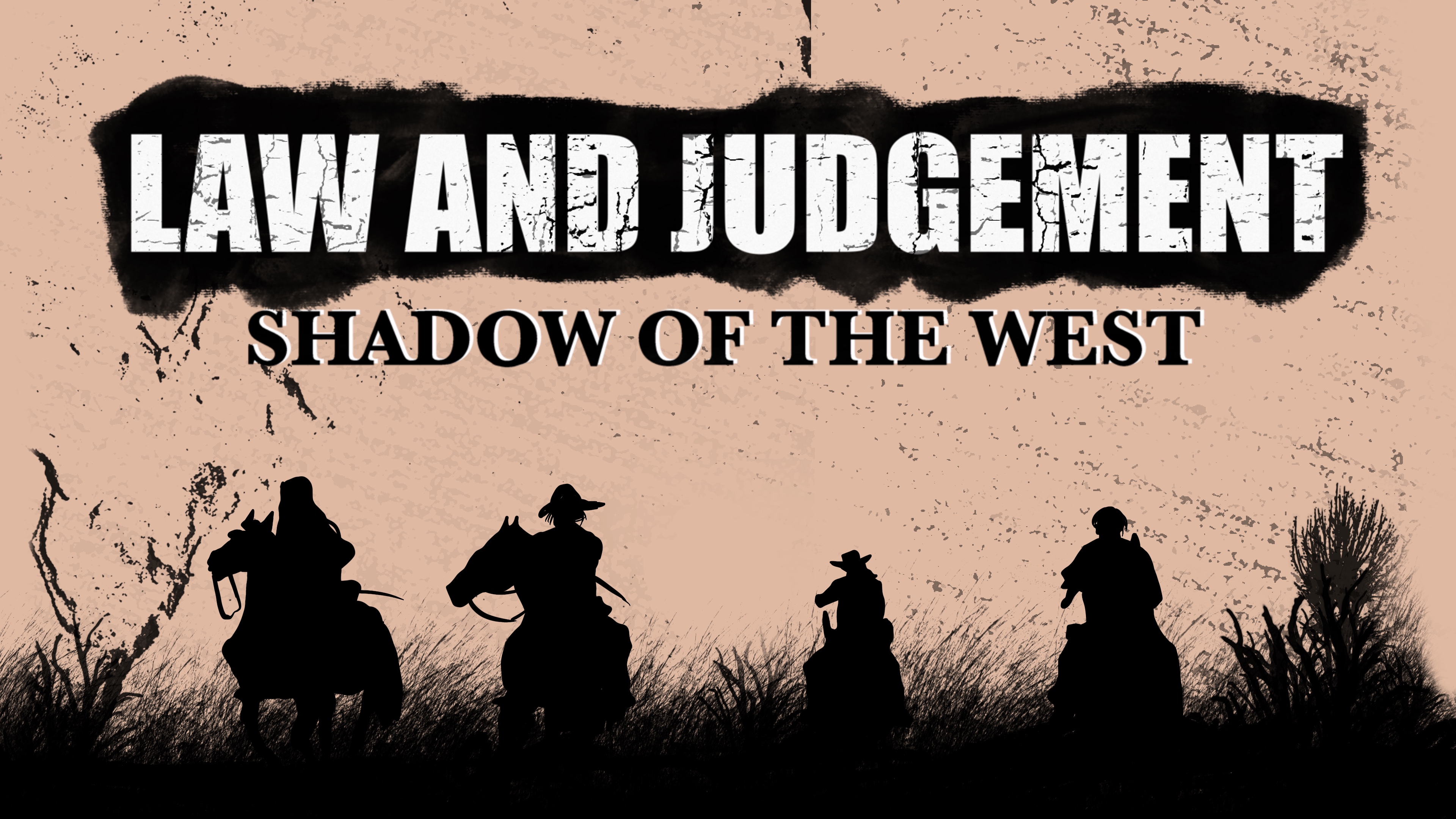 Law and Judgement : Shadow of the West (Alpha)