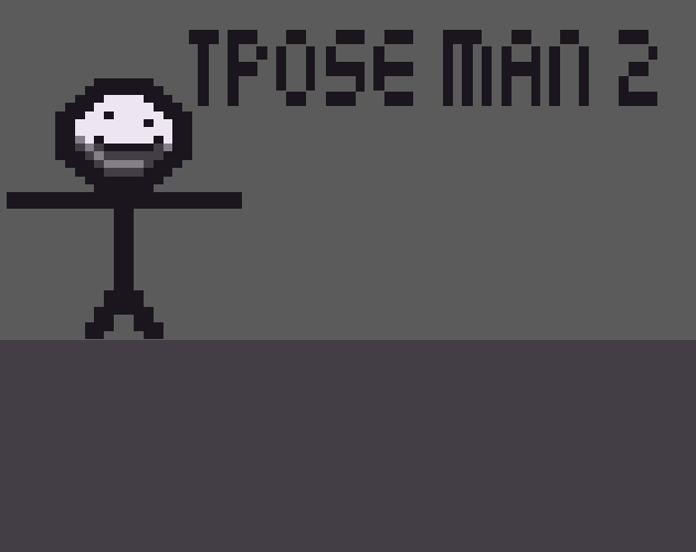 Cover image for T-pose Man : The Platformer 2