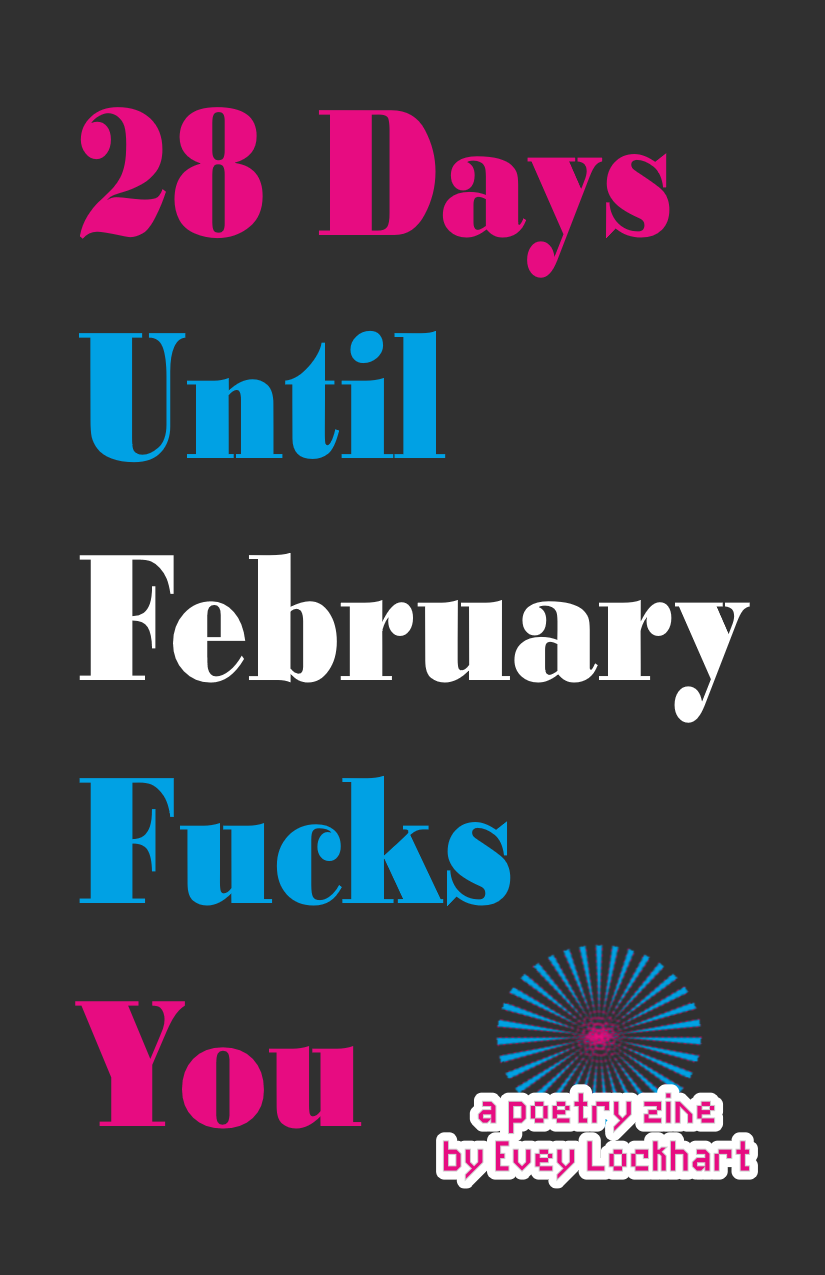Cover image for 28 Days Until February Fucks You