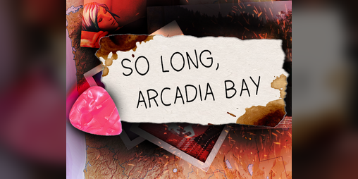 Cover image for So Long Arcadia Bay