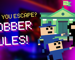 Robber Rules!