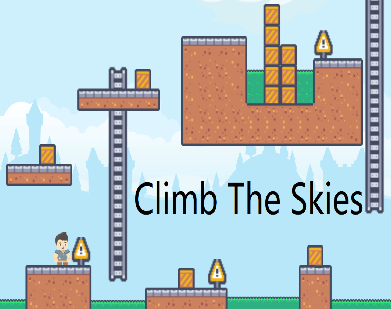Climb The Skies