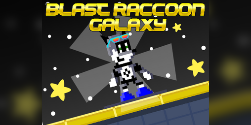Cover image for Blast Raccoon Galaxy V1.0 <Platformer>