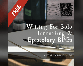 Writing For Solo Journaling & Epistolary RPGs  