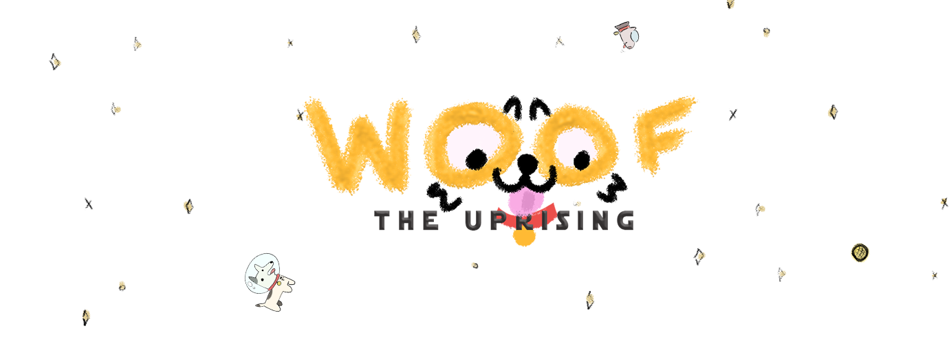 Woof - The Uprising