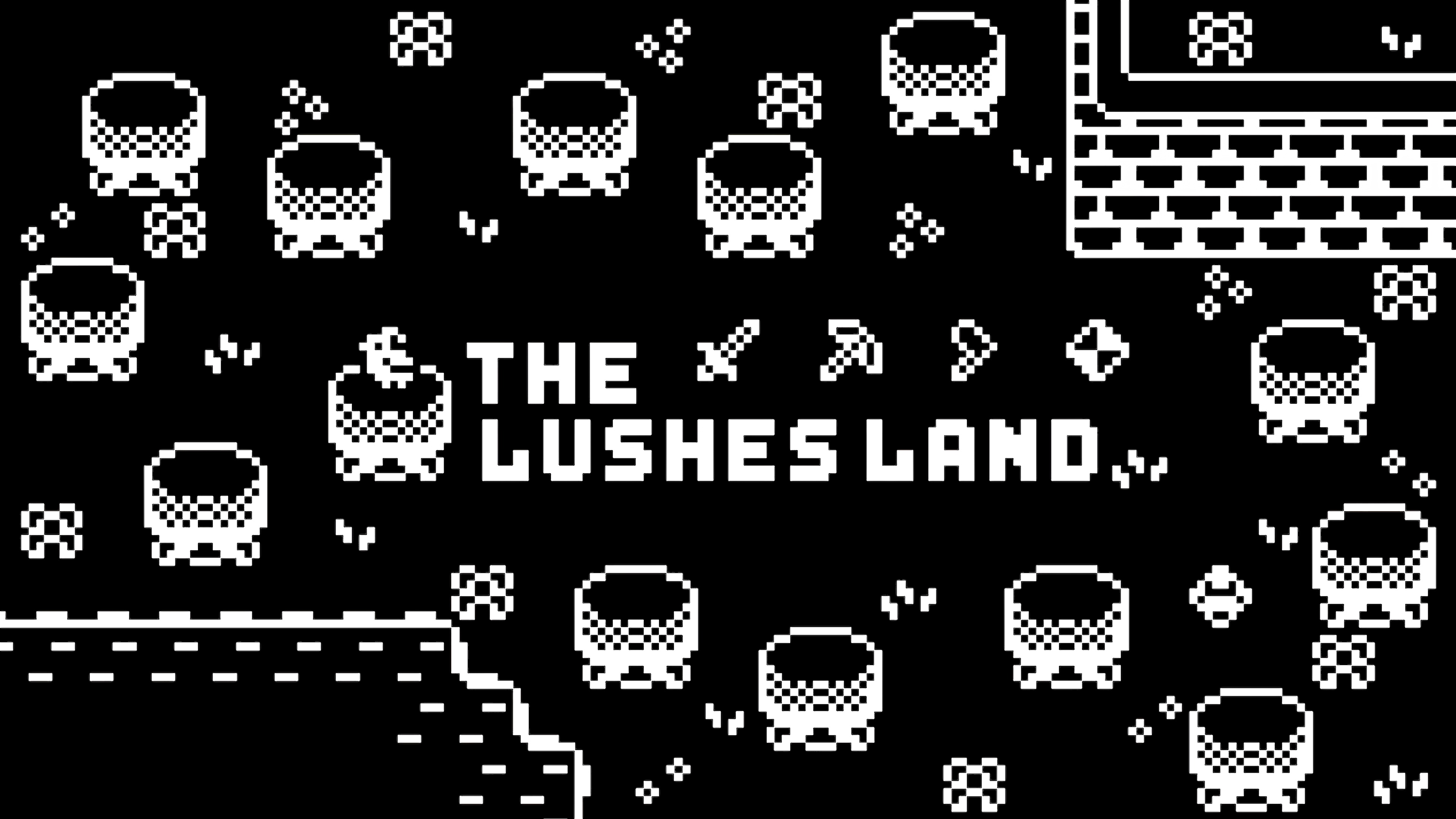 The Lushes Land