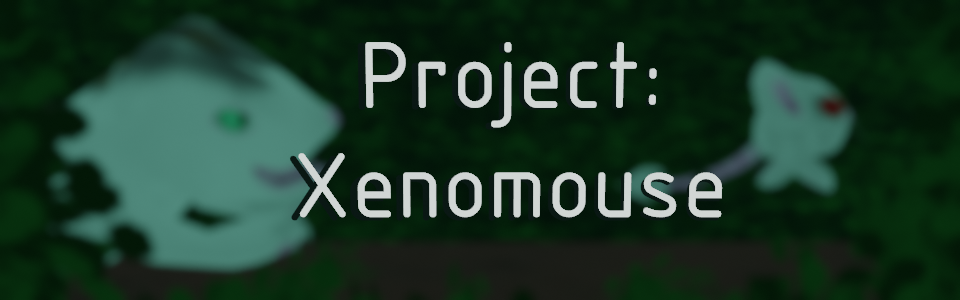 Project: Xenomouse