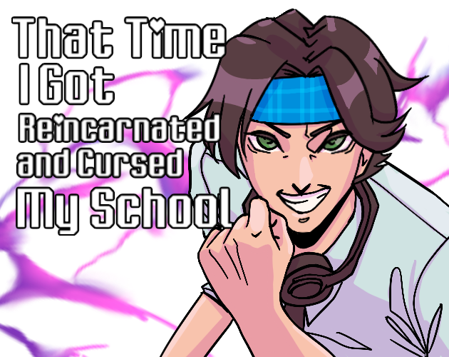 That Time I Got Reincarnated and Cursed My School by Kirnobi, aqukay