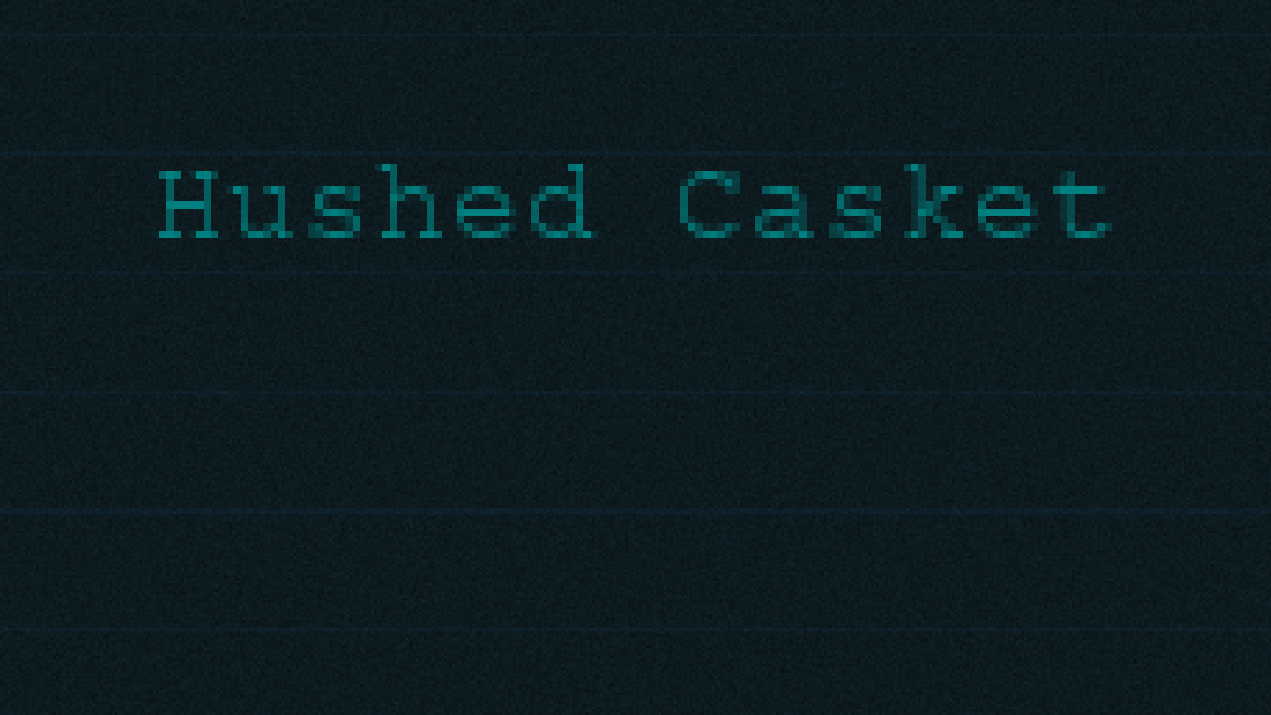 Hushed Casket