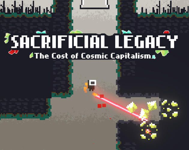 Cover image for Sacrificial Legacy: The Cost of Cosmic Capitalism