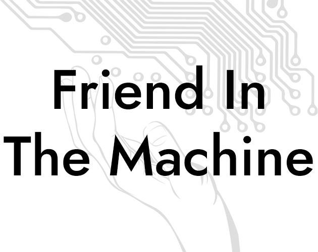 Cover image for Friend In The Machine