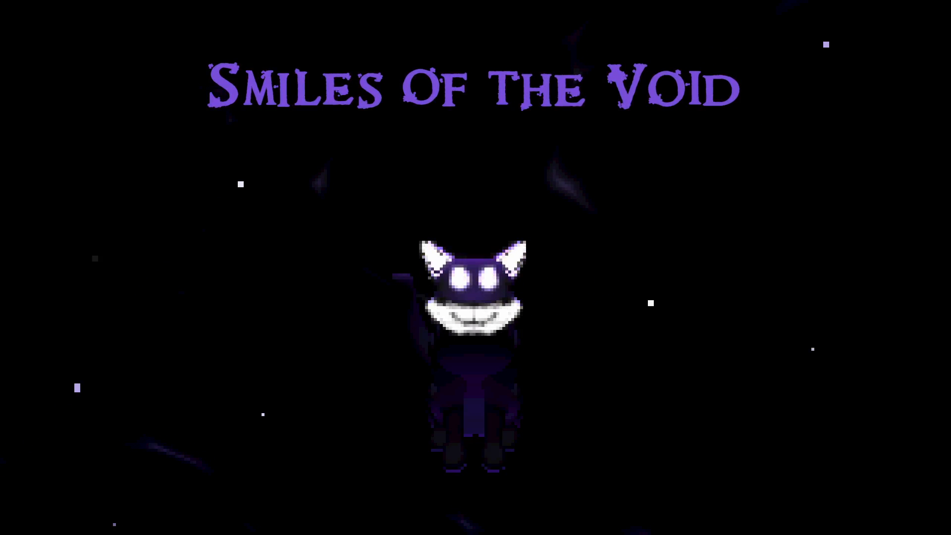 Smiles of the Void