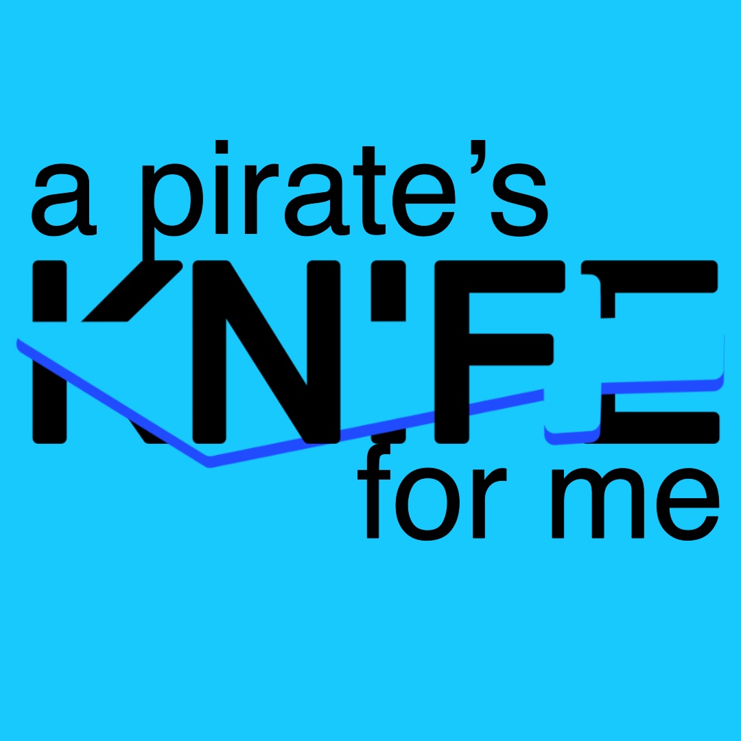 A Pirate's Knife For Me