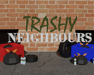 Trashy Neighbours