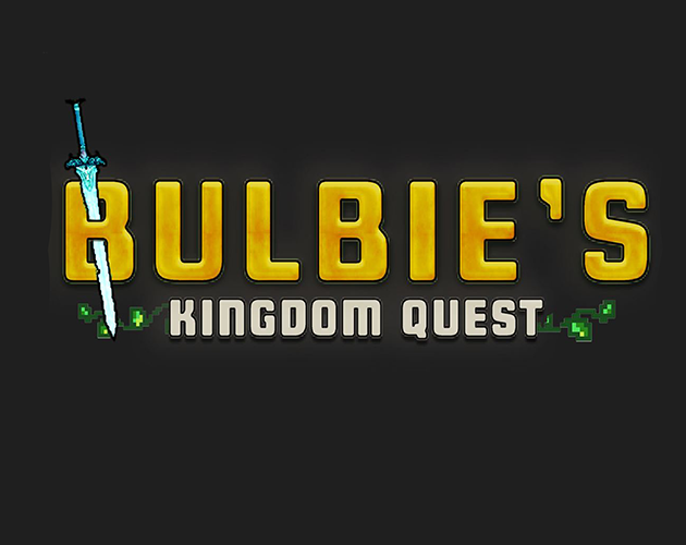 Bulbie's Kingdom Quest