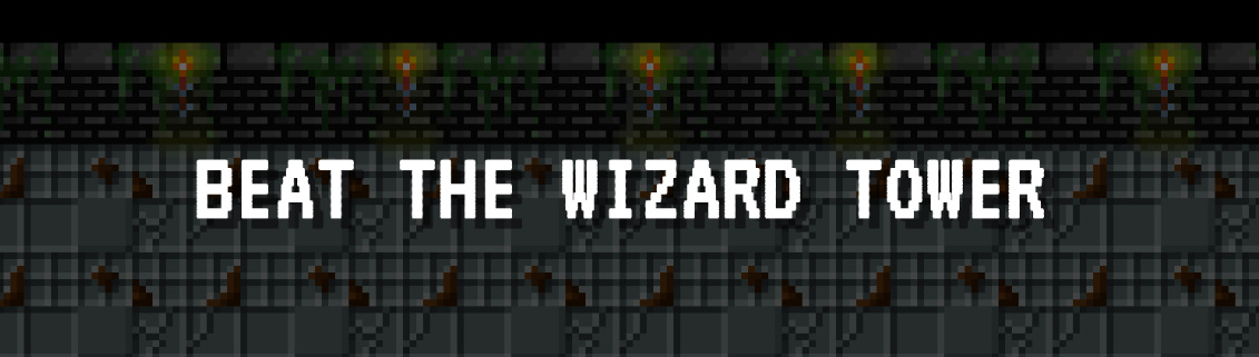 Beat the wizard tower