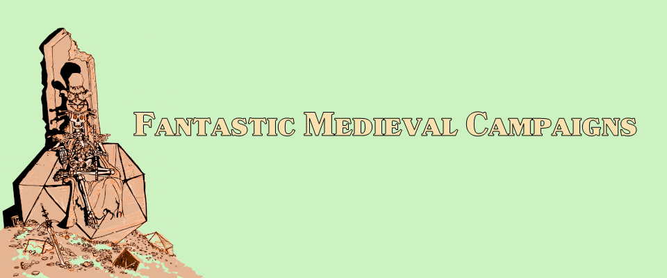 Fantastic Medieval Campaigns