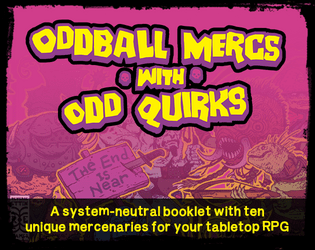 Oddball Mercs with Odd Quirks  