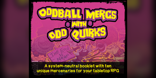 Cover image for Oddball Mercs with Odd Quirks