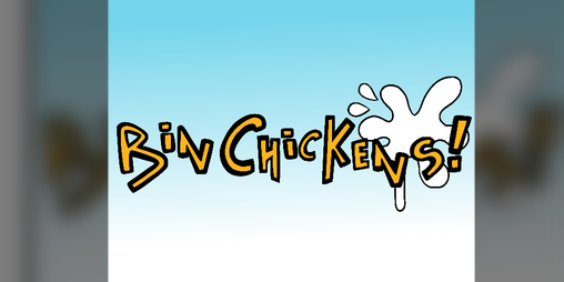 Cover image for Bin Chickens: The Demo!