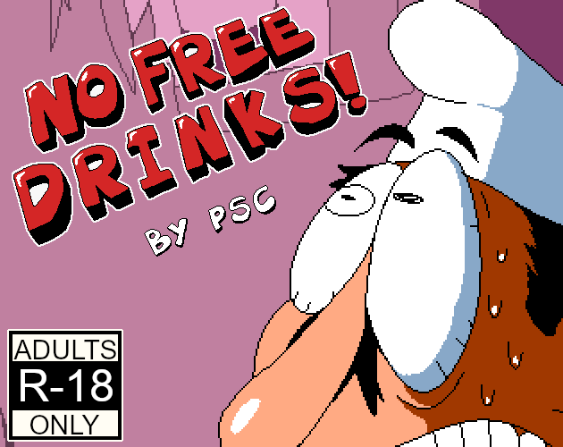 No Free Drinks! by PSC
