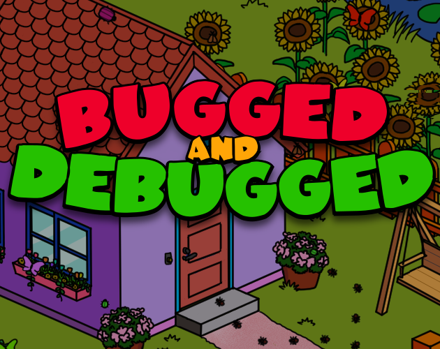 Cover image for Bugged and Debugged