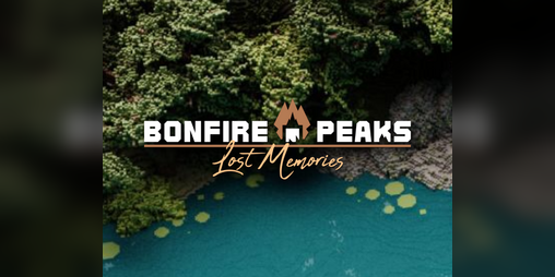 Cover image for Bonfire Peaks: Lost Memories