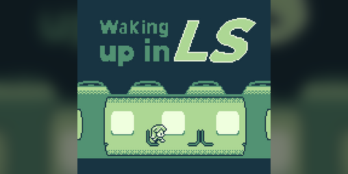 Cover image for Waking up in LS