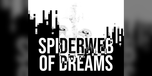 Cover image for SPIDERWEB OF DREAMS
