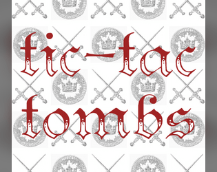 Tic-Tac-Tombs   - A short journaling dungeon-crawl. 