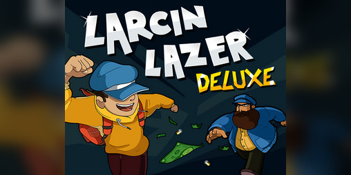 Cover image for Larcin Lazer - DELUXE EDITION
