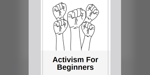 Cover image for Activism For Beginners - zine