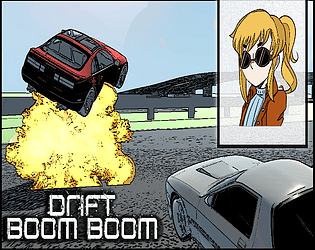 DRIFT BOOM BOOM (Game Jam Version)