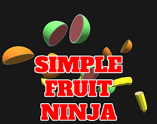 Simple Fruit Ninja