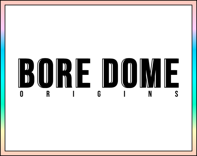 BORE DOME: Origins cover