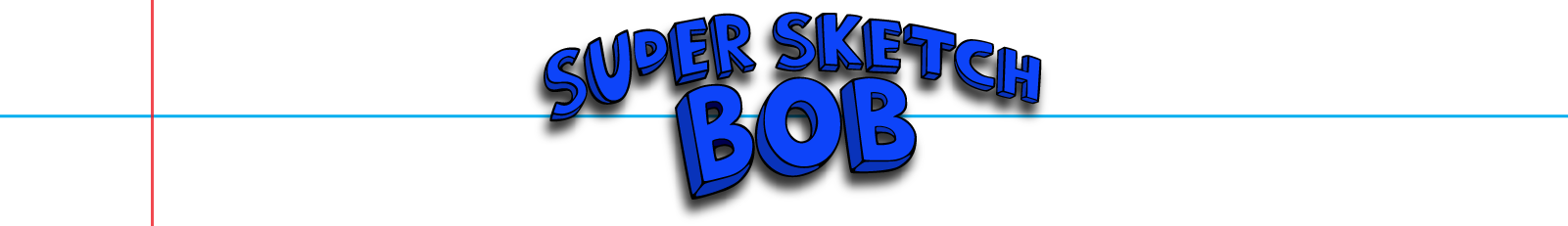 Super Sketch Bob