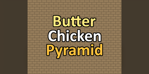 Cover image for Butter Chicken Pyramid