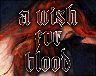 A Wish For Blood  