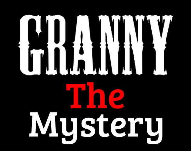 Granny The Mystery by Fasnox