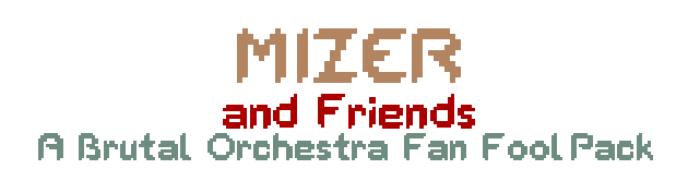 Mizer and Friends