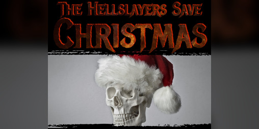 Cover image for The Hellslayers Save Christmas