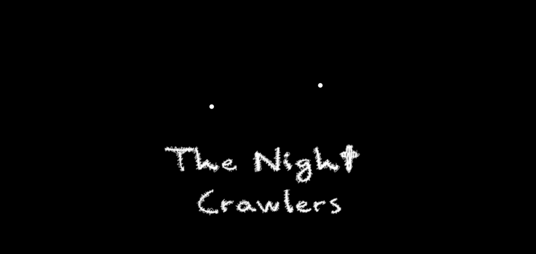 The Night Crawlers (Demo) by GoldenCatStudios